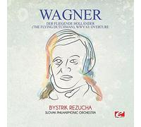 Wagner - Wagner: Der fliegende Hollander (The Flying Dutchman), WWV 63:Overture