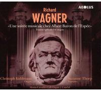 Wagner^Kuhlmann - Organ Works