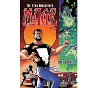 Wagner, Matt - Mage Book One: The Hero Discovered Part One (Volume 1) (MAGE TP)