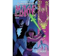 Wagner, Matt - Mage Book One: The Hero Discovered Part Two (Volume 2) (MAGE TP)