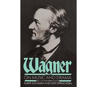 Wagner On Music And Drama