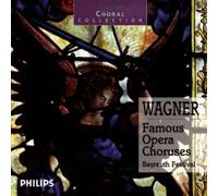 Wagner: Opera Choruses