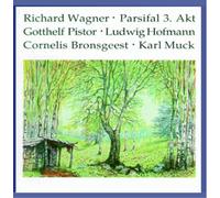 Wagner: Parsifal, Act 3