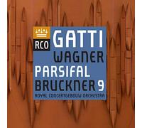 Wagner: Parsifal (excerpts) / Bruckner: Symphony No. 9 in D Minor