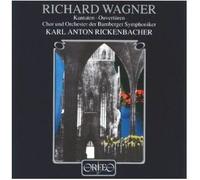 Wagner, R. - Cantatas & Overtures