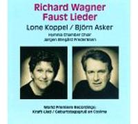 Wagner, R. - Faust Lieder
