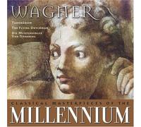 Wagner, R. - Masterpieces of the Millennium [IMPORT]