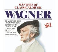 Wagner, R. - Masters of Classical Music
