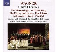 WAGNER, R.: Opera Choruses