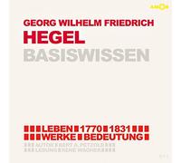 Wagner,René - Friedrich Hegel-Basiswissen