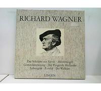 Wagner, Richard - Das schönste aus Rienzi u. a.