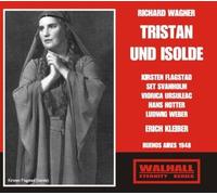 Wagner - Tristan und Isolde (Flagstad/Svanholm/Kleiber/Buenos Aires 1948) by Flagstad:Svetholm / Weber / Ursuleac / Hotter / Mattielo / Teatro Colon / E Kleiber