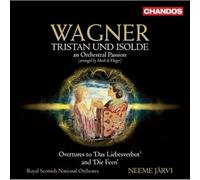 Wagner: Tristan Und Isolde Orchestral Passion, Liebesverbot, Die Feen Overtures