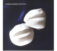 WAGNER, Vanessa/VARIOUS - Mirrored - Vinyl (LP)