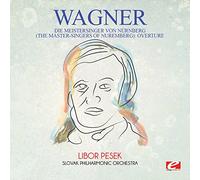 WAGNER - Wagner: Die Meistersinger von Nurnberg (The Master-Singers ofNuremberg): Overture