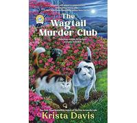 Wagtail Murder Club, The: 10 (A Paws & Claws Mystery)