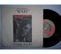 Wah! - Come Back / The Devil in Miss Jones [7" Vinyl]