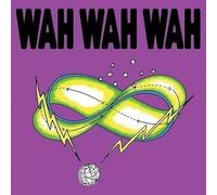 Wah Wah Wah - I Am Not Dead / Stretched Time [Vinyl LP] [VINYL]