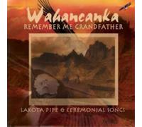 Wahancanka Remember Me, Grandfather (CD) Album (US IMPORT)
