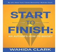 Wahida Clark Start To Finish: An Author's How-to Boxset Paperback Book Wahida Clark Multicolor