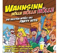 WAHNSINN HÖLLE HÖLLE HÖLLE-DIE BESTEN APRES SKI CD NEW