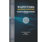 Wahyutama: Révélation de la Fin des Temps - Construire la Civilisation du Paradis sur Terre