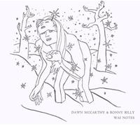 Wai Notes by Bonny Billy & Dawn Mccarthy (2007-12-11)