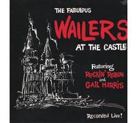 Wailers, The - At The Castle [VINYL]