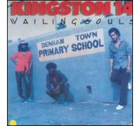 Wailing Souls - Kingston 14 [German Import]