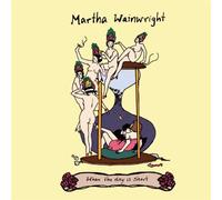 Wainwright, Martha - When The Day Is Short