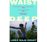 Waist Deep