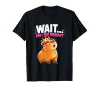 Wait...Am I The Drama? Capybara Drama Queen T-Shirt