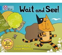 Wait and See!: Band 04/Blue (Collins Big Cat)