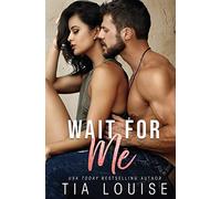 Wait for Me: A brother's best friend stand-alone romance.: 2 (Fight for Love)