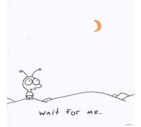 Wait for Me By Moby (0001-01-01)