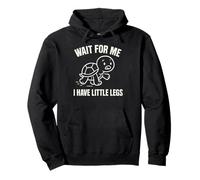 Wait for Me I Have Little Legs - Cute Funny Turtle Meme Pullover Hoodie