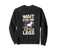 Wait for Me I Have Little Legs Cute Meme Penguin Men Women Sweatshirt