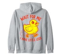 Wait For Me I Have Little Legs Duck Funny Duckling Chick Zip Hoodie