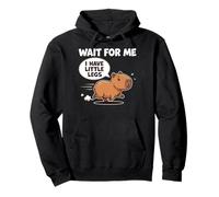 Wait For Me I Have Little Legs Funny Capybara Short People Pullover Hoodie