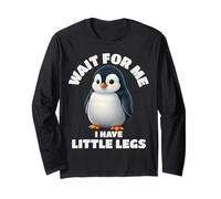 Wait for Me I Have Little Legs Funny Cute Penguin Graphic Long Sleeve T-Shirt