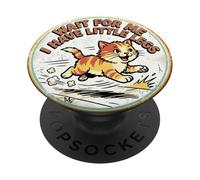 Wait For Me I Have Little Legs Funny Kitten Cat PopSockets Adhesive PopGrip