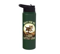 Wait for Me I Have Little Legs Funny Kitten Cat Stainless Steel Insulated Water Bottle
