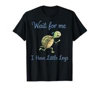 Wait for Me I Have Little Legs, Funny Short Leg Meme Turtle T-Shirt