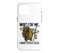Wait For Me I Have Little Legs Funny Turtle Short People Case for iPhone 16 Pro Max