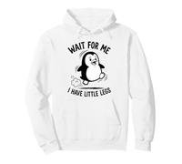 Wait For Me I Have Little Legs Penguin Lovers Funny Humor Pullover Hoodie