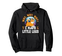 Wait For Me I Have Little Legs Running dog Humor Pullover Hoodie