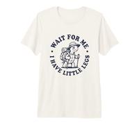 Wait for Me I Have Little Legs Slow Hiking Turtle Premium T-Shirt