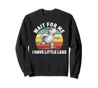 Wait for me I have little legs slow runner Marathon Turtle Sweatshirt
