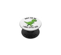 Wait For Me I Have Little Legs T-Rex Funny Dinosaur PopSockets Adhesive PopGrip