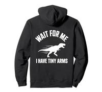 Wait For Me I Have Tiny Arms T-Rex Gym Lifting Humor Pullover Hoodie